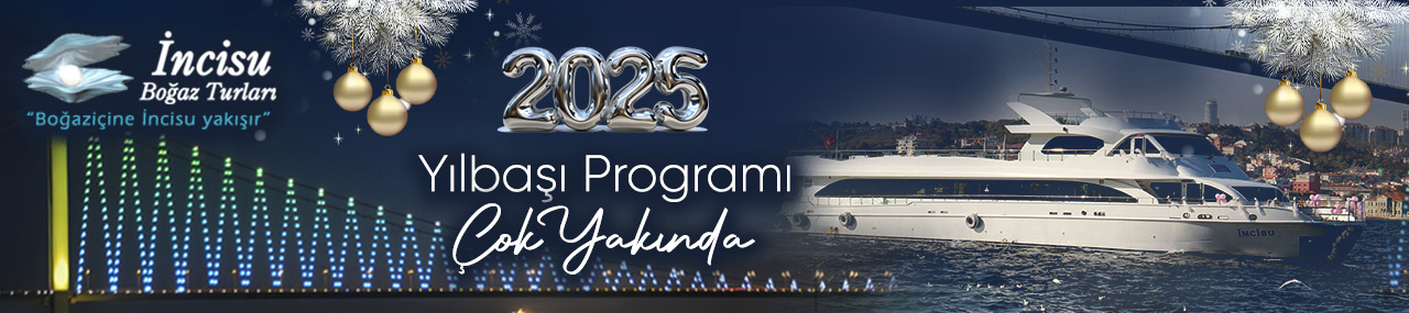 İncisu Yatı Boğaz Turu Yılbaşı Programı 2025